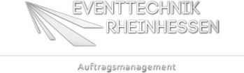 Eventtechnik Rheinhessen - Auftragsmanagement